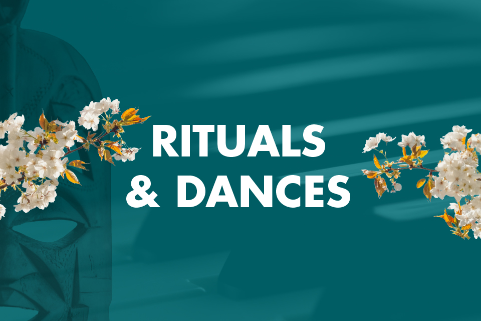 Flowers and a mask against a teal background, with a title saying 'Rituals & Dances'